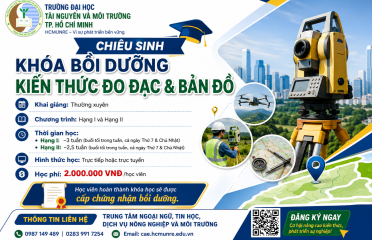 Thông báo chiêu sinh các lớp bồi dưỡng kiến thức về hoạt động đo đạc và bản đồ T6
